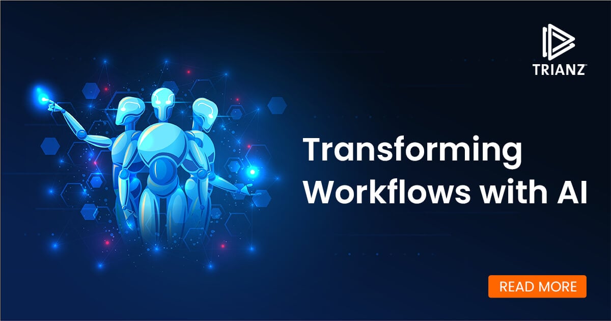 How AI-Enhanced Workflows Are Impacting Employee UX | Trianz